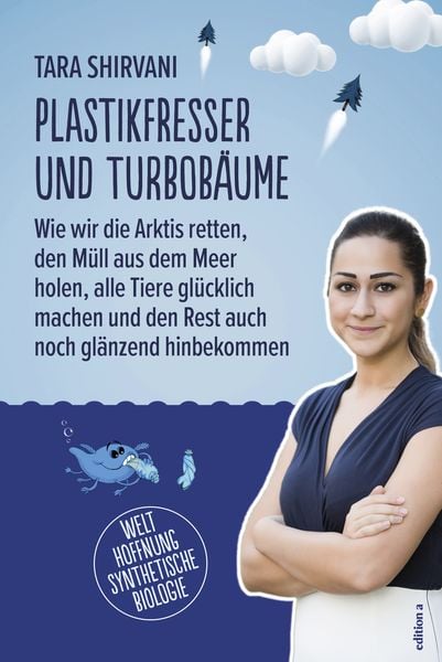 Plastikfresser und Turbobäume