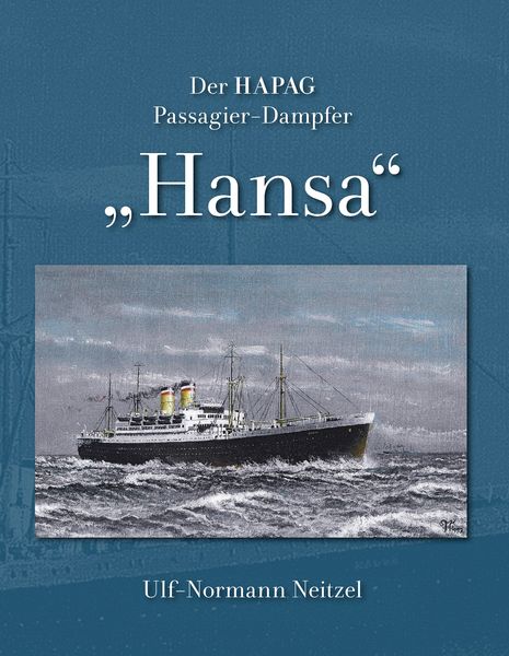 Produktbild: Der HAPAG Passagier-Dampfer "Hansa"