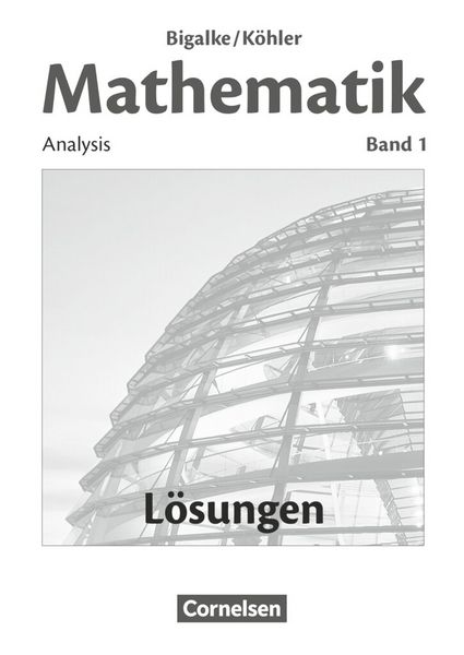 Produktbild: Mathematik - Allgemeine Ausgabe - Band 1 - L&ouml;sungen zum Sch&uuml;lerbuch