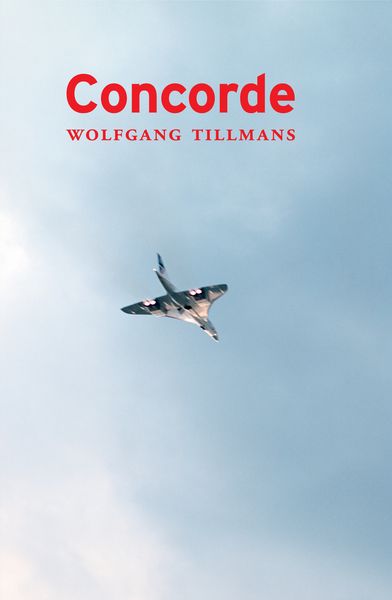 Produktbild: Wolfgang Tillmans. Concorde