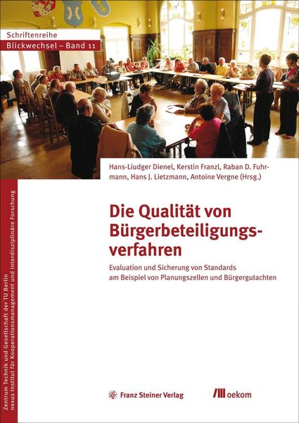 Produktbild: Die Qualit&auml;t von B&uuml;rgerbeteiligungsverfahren