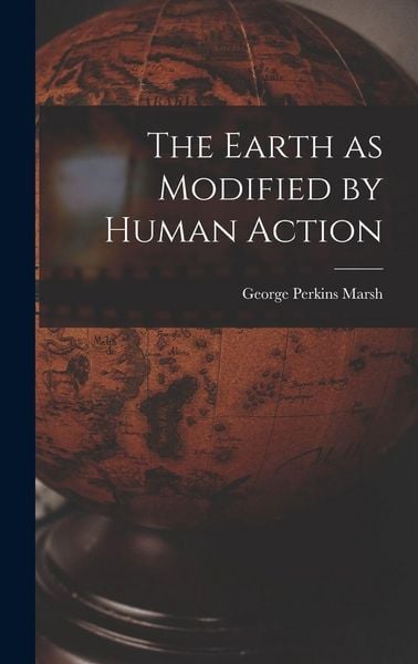 Produktbild: The Earth as Modified by Human Action
