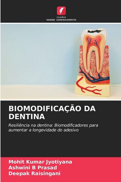 Produktbild: Biomodifica&ccedil;&atilde;o Da Dentina