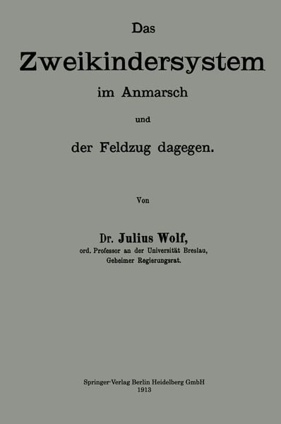 Produktbild: Das Zweikindersystem im Anmarsch und der Feldzug dagegen