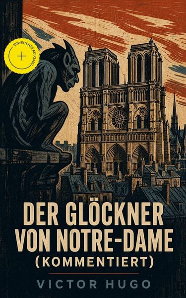 Produktbild: Der Gl&ouml;ckner von Notre-Dame (Kommentiert)