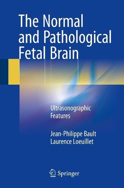Produktbild: The Normal and Pathological Fetal Brain