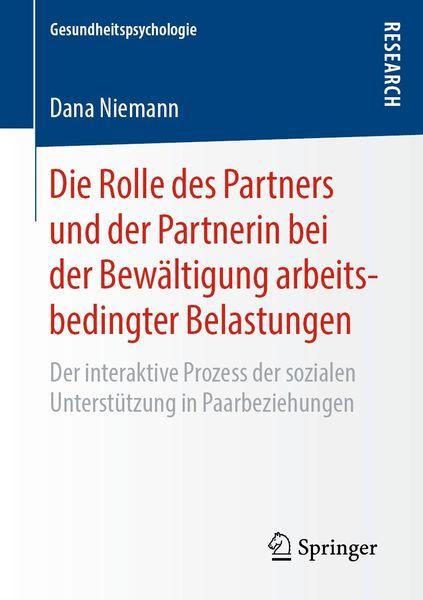 Produktbild: Die Rolle des Partners und der Partnerin bei der Bew&auml;ltigung arbeitsbedingter Belastungen