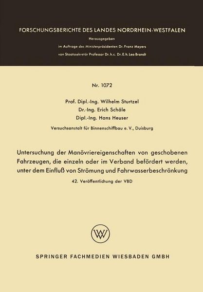 Produktbild: Untersuchung der Man&ouml;vriereigenschaften von geschobenen Fahrzeugen, die einzeln oder im Verband bef&ouml;rdert werden, unter dem Einflu&szlig; von Str&ouml;mung und F