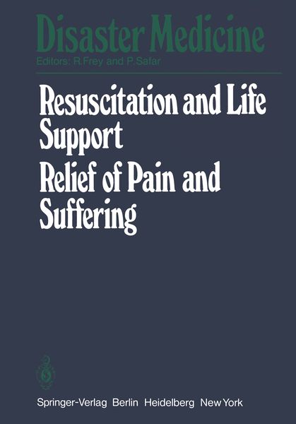 Produktbild: Resuscitation and Life Support in Disasters, Relief of Pain and Suffering in Disaster Situations