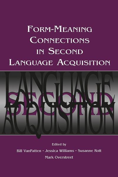 Produktbild: Form-Meaning Connections in Second Language Acquisition