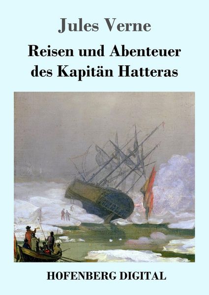 Produktbild: Reisen und Abenteuer des Kapit&auml;n Hatteras