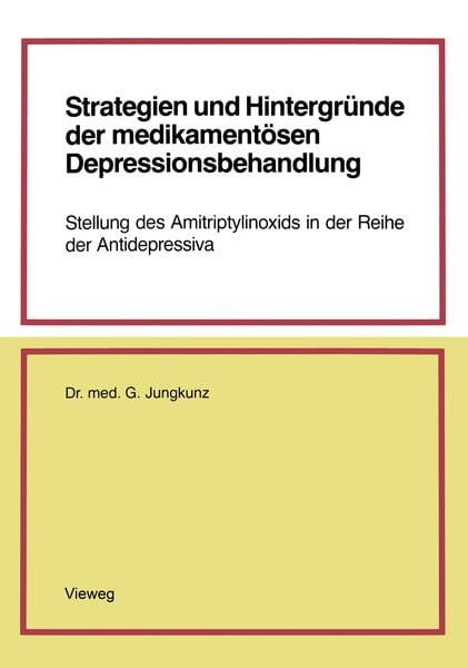 Produktbild: Strategien und Hintergr&uuml;nde der medikament&ouml;sen Depressionsbehandlung