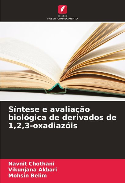 Produktbild: S&iacute;ntese e avalia&ccedil;&atilde;o biol&oacute;gica de derivados de 1,2,3-oxadiaz&oacute;is