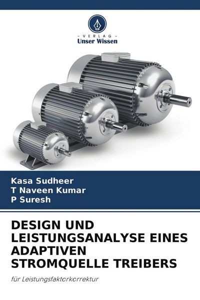 Produktbild: Design und Leistungsanalyse Eines Adaptiven Stromquelle Treibers