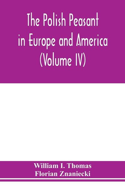 Produktbild: The Polish peasant in Europe and America