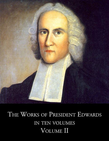Produktbild: The Works of President Edwards, In Ten Volumes, Volume II