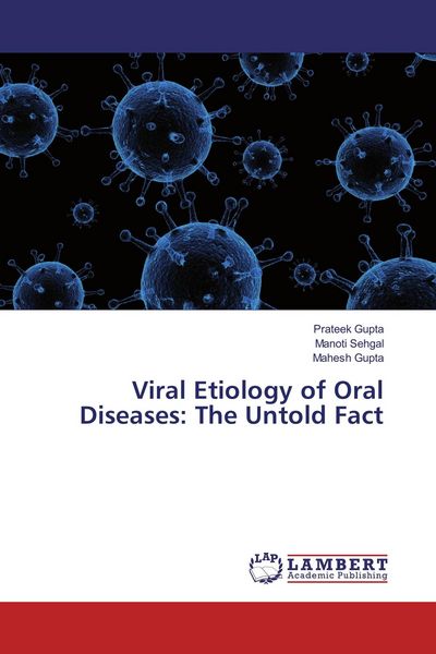Produktbild: Viral Etiology of Oral Diseases: The Untold Fact