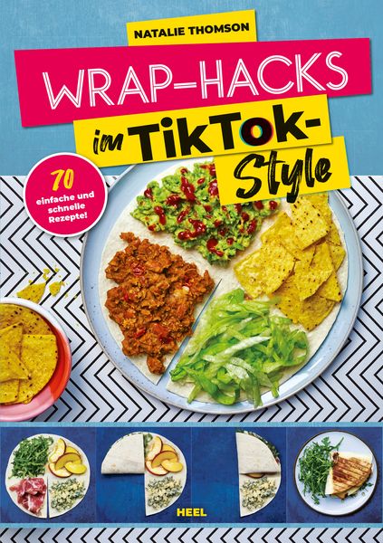 Wrap-Hacks im TikTok-Style, Taschenbuch von Natalie Thomson, Heel, 978-3-96664-344-3