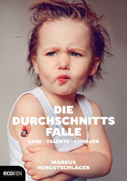 Die Durchschnittsfalle, Gebundene Ausgabe von Markus Hengstschläger, Ecowing, 9783711000224