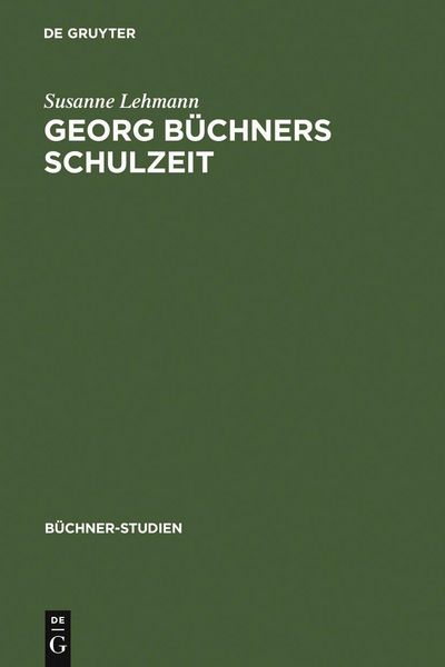 Produktbild: Georg B&uuml;chners Schulzeit