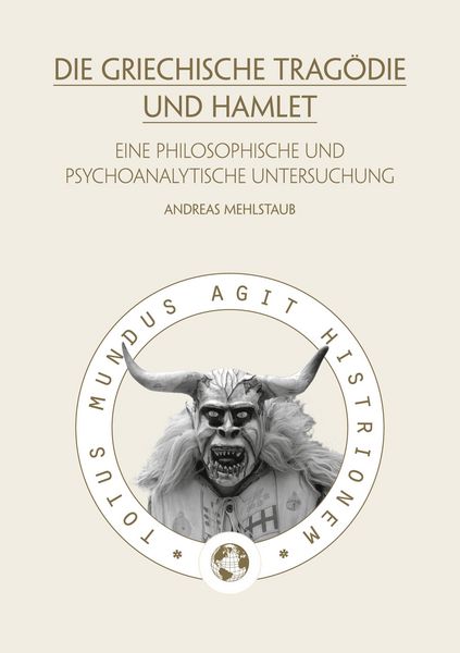 Produktbild: Die griechische Trag&ouml;die und Hamlet