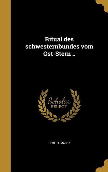 Produktbild: Ritual des schwesternbundes vom Ost-Stern ..