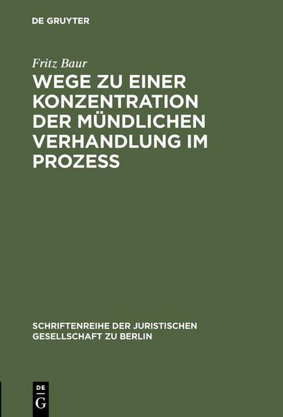 Produktbild: Wege zu einer Konzentration der m&uuml;ndlichen Verhandlung im Proze&szlig;