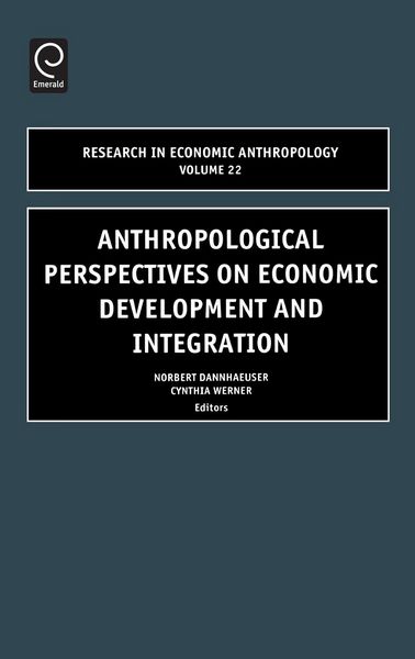 Produktbild: Anthropological Perspectives on Economic Development and Integration