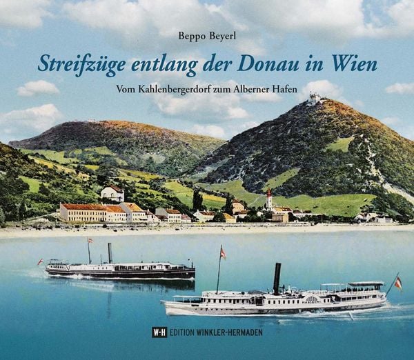 Produktbild: Streifz&uuml;ge entlang der Donau in Wien