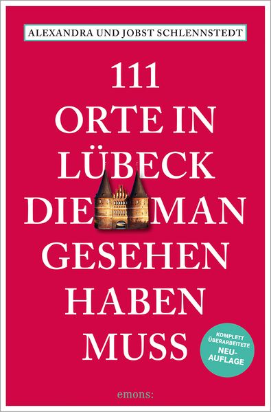 Produktbild: 111 Orte in L&uuml;beck, die man gesehen haben muss