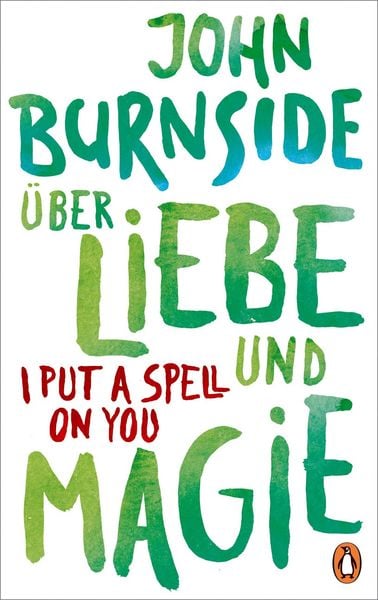 Produktbild: &Uuml;ber Liebe und Magie - I Put a Spell on You