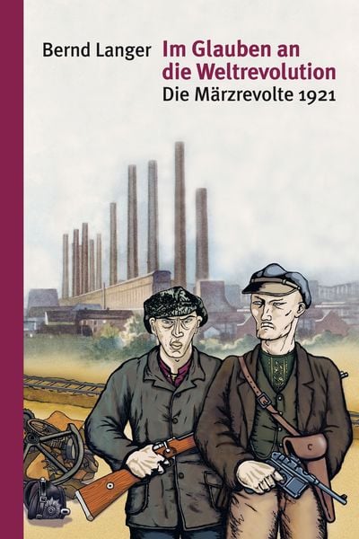 Produktbild: Im Glauben an die Weltrevolution