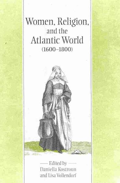 Produktbild: Women, Religion & the Atlantic World, 1600-1800
