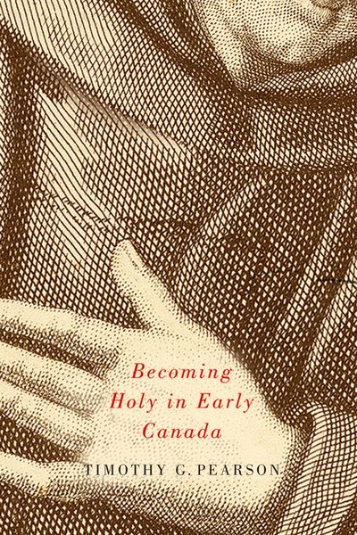 Produktbild: Becoming Holy in Early Canada