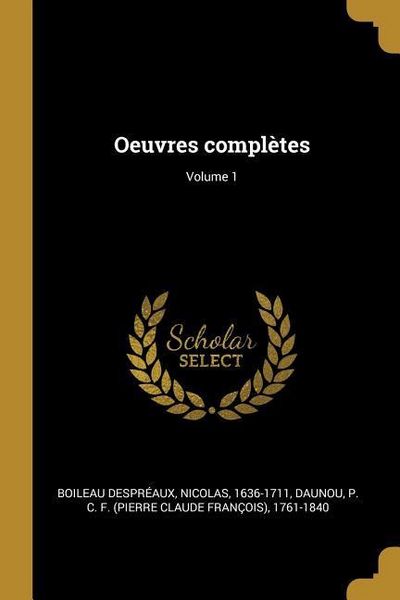 Produktbild: Oeuvres compl&egrave;tes; Volume 1