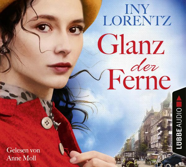 Glanz der Ferne - Iny Lorentz, Download, 9783838793979