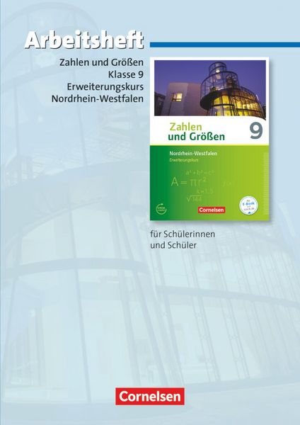 Produktbild: Zahlen und Gr&ouml;&szlig;en - Nordrhein-Westfalen Kernlehrpl&auml;ne - Ausgabe 2013 - 9. Schuljahr - Erweiterungskurs