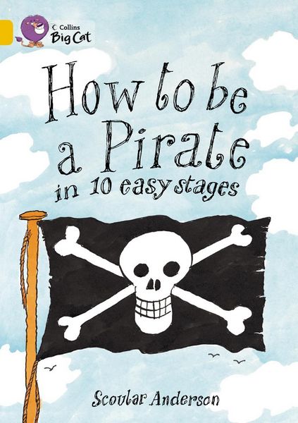 Produktbild: How to Be a Pirate in 10 Easy Stages