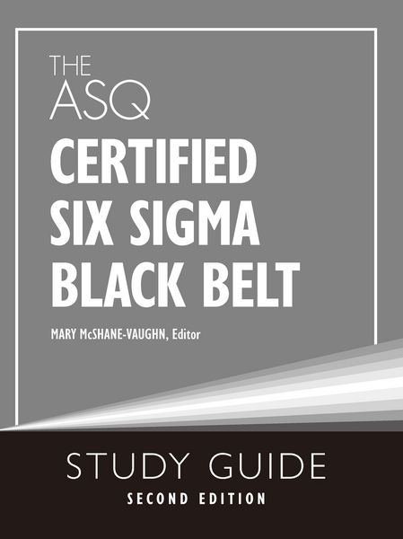 Produktbild: The ASQ Certified Six Sigma Black Belt Study Guide