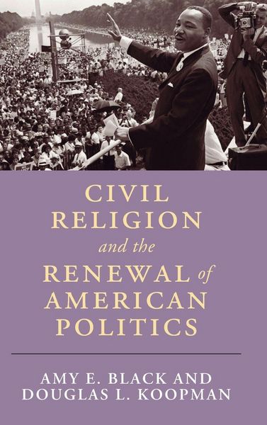 Produktbild: Civil Religion and the Renewal of American Politics