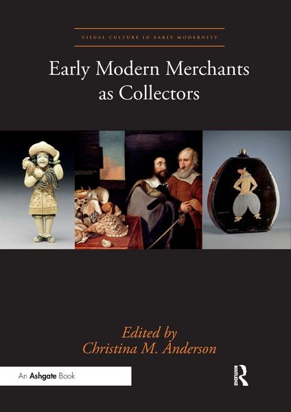 Produktbild: Early Modern Merchants as Collectors