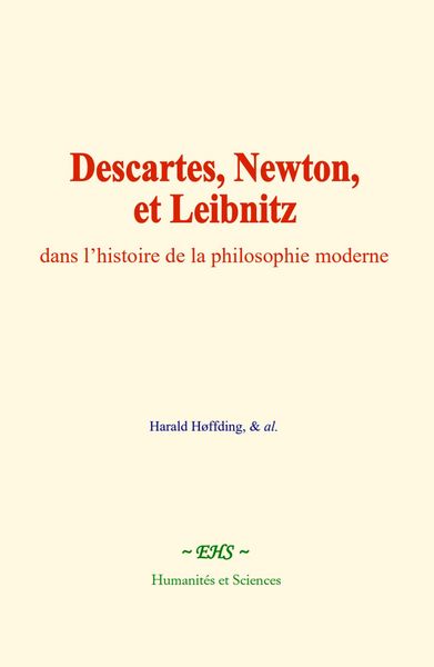 Produktbild: Descartes, Newton, et Leibnitz, dans l'histoire de la philosophie moderne