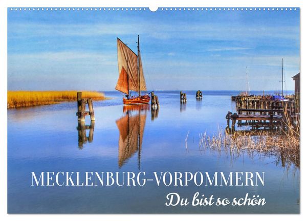 MECKLENBURG-VORPOMMERN.Du bist so schön (Wandkalender 2026 DIN A2 quer), CALVENDO Monatskalender