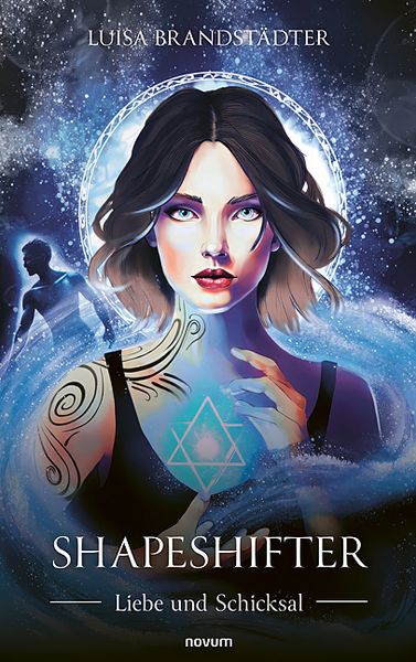 Shapeshifter, Taschenbuch von Luisa Brandstädter, Novum Verlag, 9783711609236