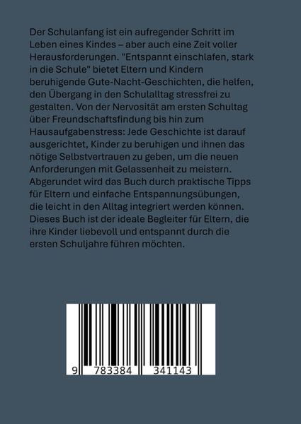 Produktbild: ENTSPANNT EINSCHLAFEN, STARK IN DIE SCHULE: Beruhigende Gute-Nacht-Geschichten und praktische Tipps zur Stressbew&auml;ltigung f&uuml;r Kinder ab der Einschulun