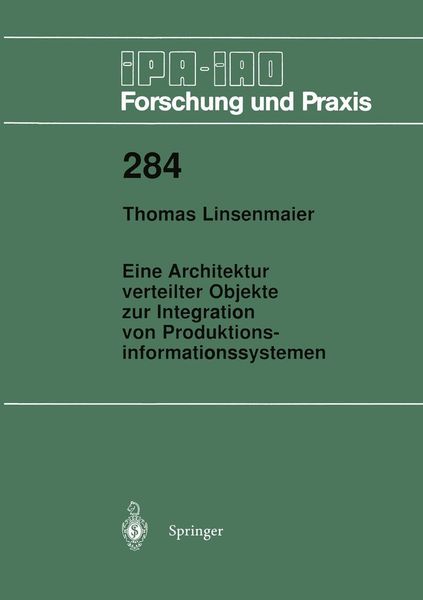 Produktbild: Eine Architektur verteilter Objekte zur Integration von Produktionsinformationssystemen