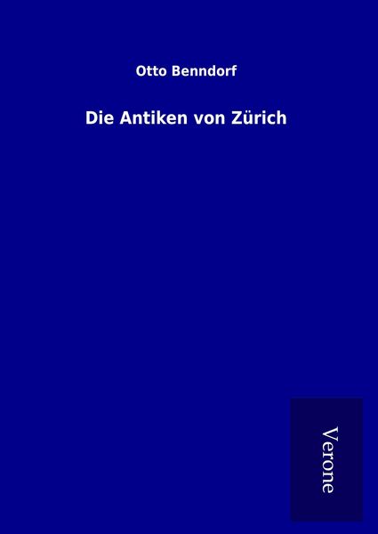 Produktbild: Die Antiken von Z&uuml;rich