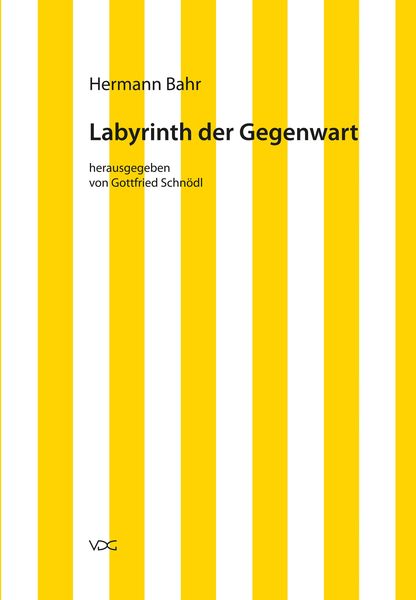 Produktbild: Hermann Bahr / Labyrinth der Gegenwart