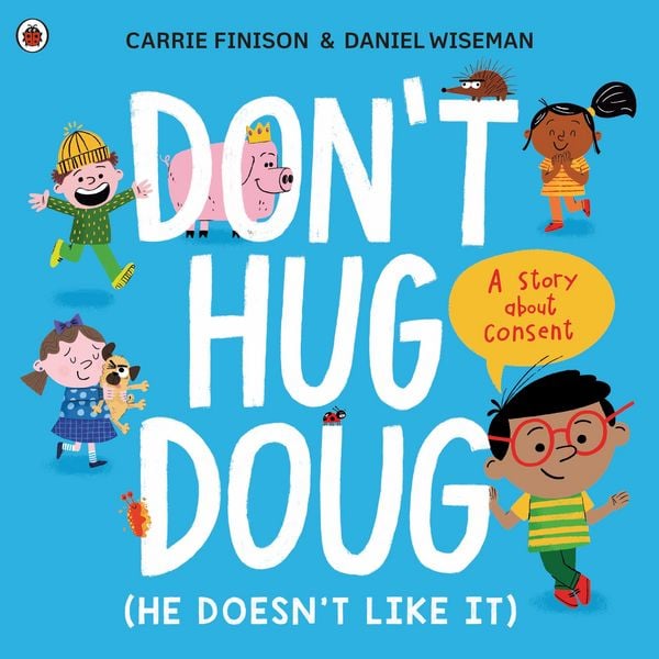 Produktbild: Don't Hug Doug (He Doesn't Like It)