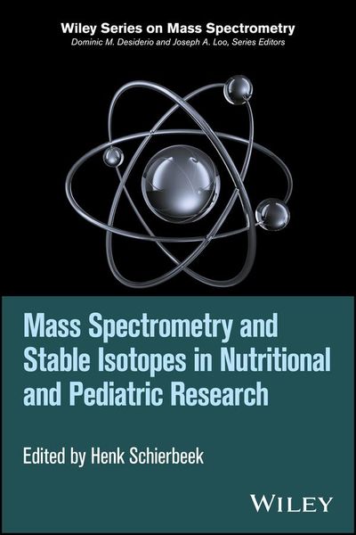 Produktbild: Mass Spectrometry and Stable Isotopes in Nutritional and Pediatric Research